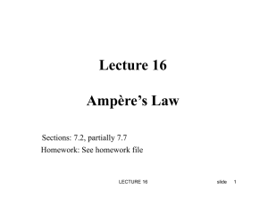 Lecture 16 Ampère`s Law