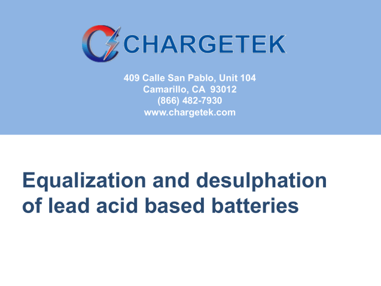 Equalization and desulphation of lead acid based batteries