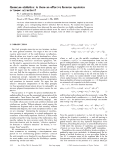 Quantum statistics: Is there an effective fermion repulsion or boson