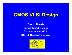 CMOS VLSI Design - Harvey Mudd College