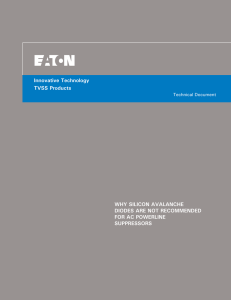 Innovative Technology TVSS Products WHY SILICON AVALANCHE