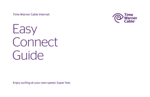 Easy Connect Guide - Time Warner Cable