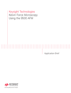 Keysight Technologies Kelvin Force Microscopy Using the 9500 AFM