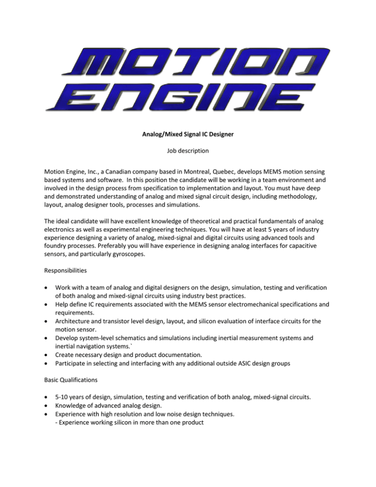 Analog Mixed Signal IC Designer Job Description Motion Engine Inc