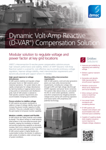 Dynamic Volt-Amp Reactive (D-VAR®) Compensation