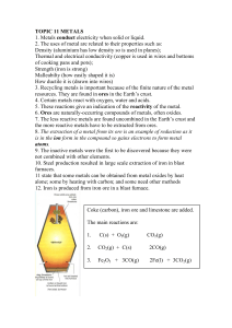 TOPIC 11 METALS 1. Metals conduct electricity when solid or liquid