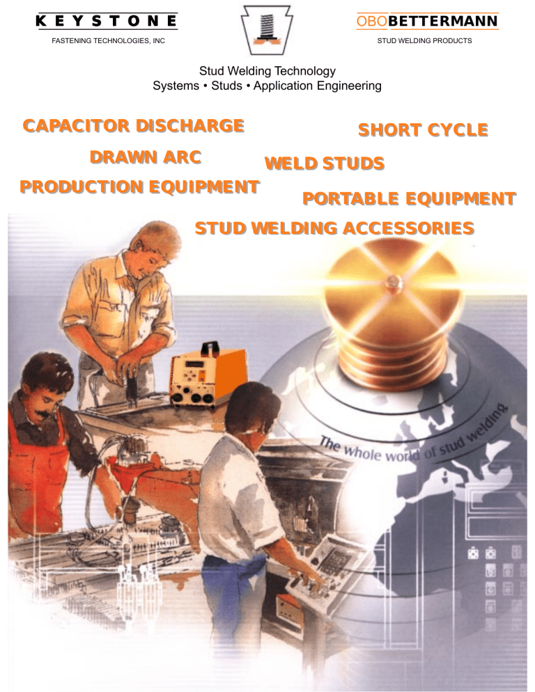 SHORT CYCLE CAPACITOR DISCHARGE DRAWN ARC WELD