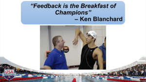 Feedback is the Breakfast of Champions
