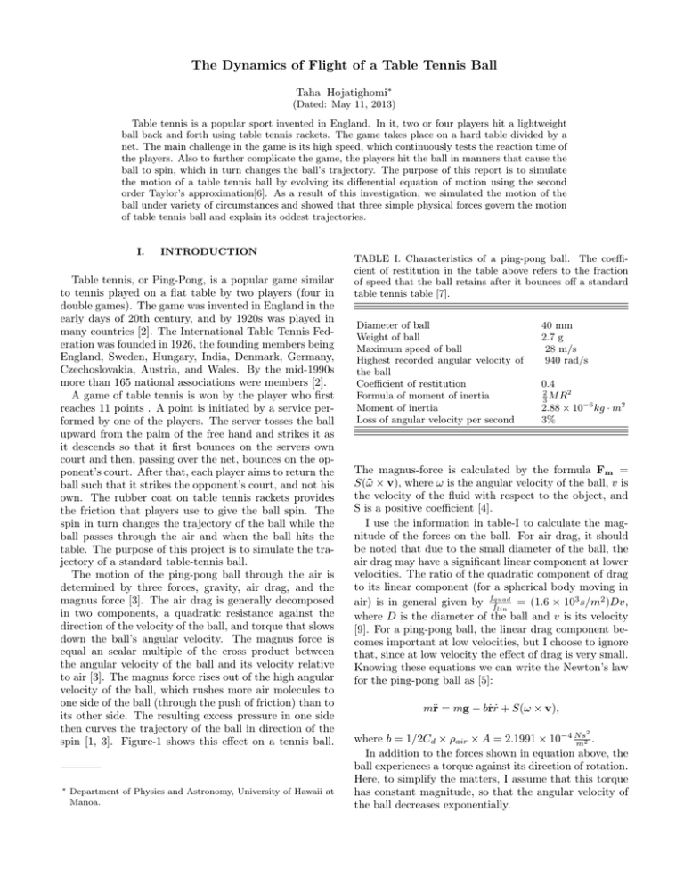 The Dynamics of Flight of a Table Tennis Ball