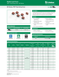 Radial Lead Fuses 391 Series, TE5® Fast-Acting Fuse