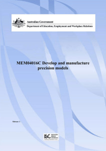 MEM04016C Develop and manufacture precision models
