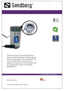 This inverter converts 12 V DC to 230 V AC and can
