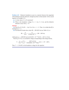 Problem 4.53 Dielectric breakdown occurs in a material whenever