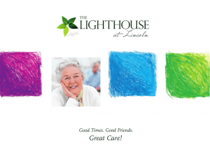 Great Care! - Lighthouse at Lincoln