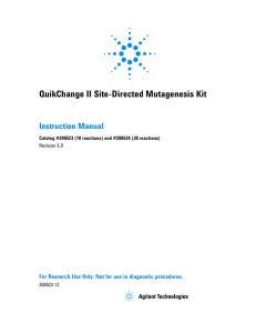QuikChange II Mutagenesis Kit: Instruction Manual