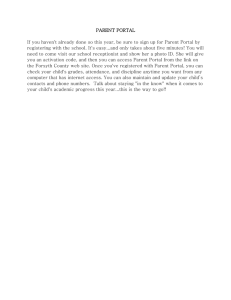 PARENT PORTAL If you haven`t already done so this year, be sure