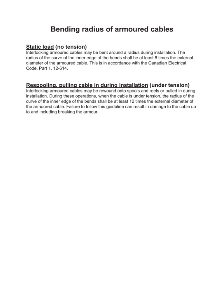 Bending radius of armoured cables