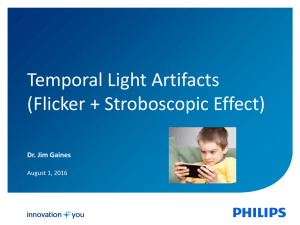 Temporal Light Artifacts: Flicker & Stroboscopic Effects