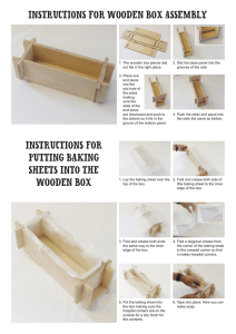 Instructions for Wooden Box Assembly Instructions for putting Baking