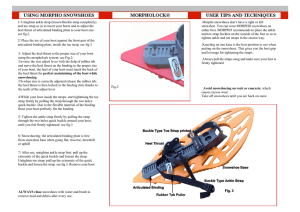 1/ Untighten ankle strap (loosen Buckle strap completely
