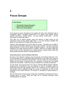 FOCUS GROUPS (or GROUP DISCUSSIONS)