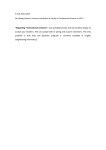 “Regarding "international semester", such possibility exists and we