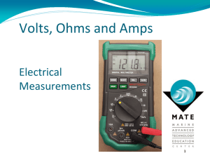 Volts, Ohms and Amps Electrical Measurements