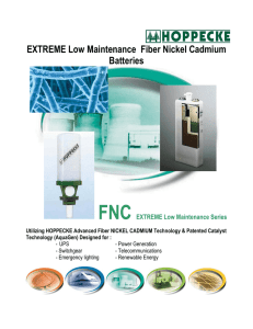 EXTREME Low Maintenance Fiber Nickel Cadmium Batteries