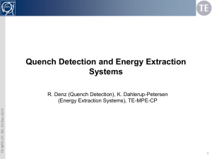 Quench Detection and Energy Extraction Systems - Indico