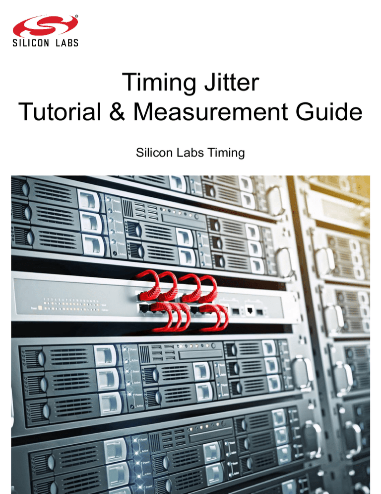 Timing Jitter Tutorial And Measurement Guide