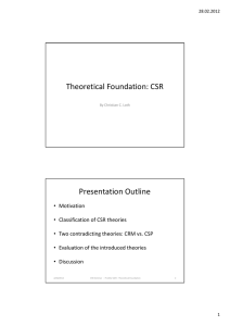 Theoretical Foundation: CSR Presentation Outline