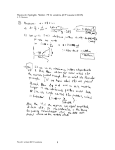 1 Physics 261 Spring06. Written HW #2 solutions. (HW was due 4/21