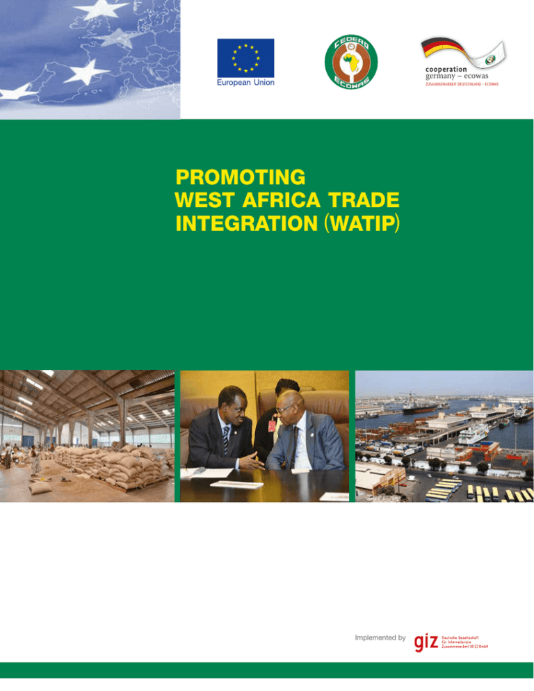 Promoting West AfricA trAde integrAtion (WAtiP)