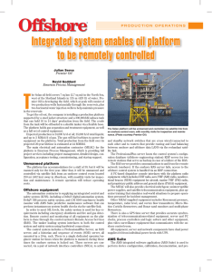 Integrated system enables oil platform to be remotely controlled