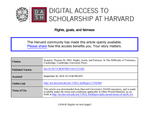 Rights, goals, and fairness The Harvard community has