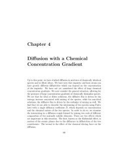 Chapter 4 Diffusion with a Chemical Concentration Gradient