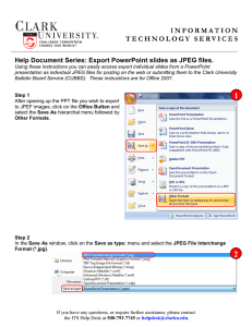 Export PowerPoint slides as JPEG files.