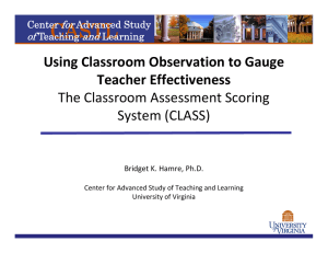 Using Classroom Observation to Gauge Teacher Effectiveness The