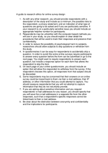 A guide to research ethics for online survey design 1. As with any