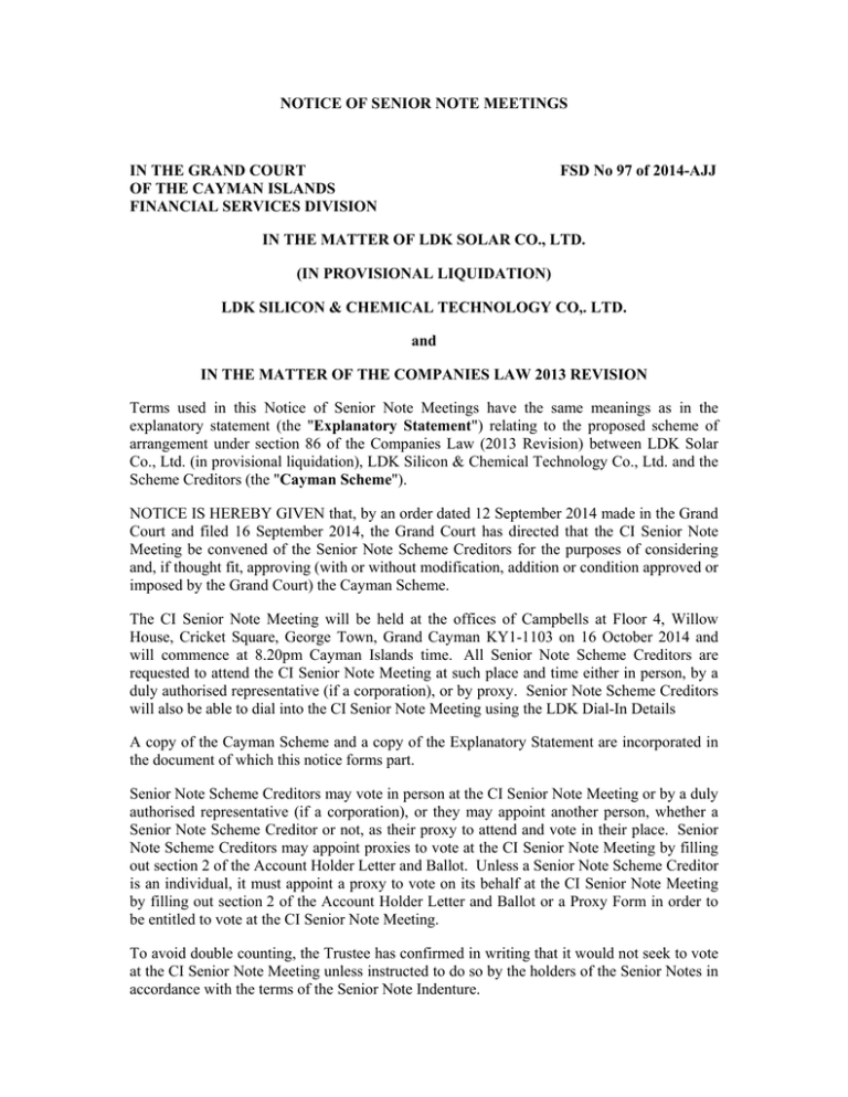 NOTICE OF SENIOR NOTE MEETINGS IN THE GRAND COURT