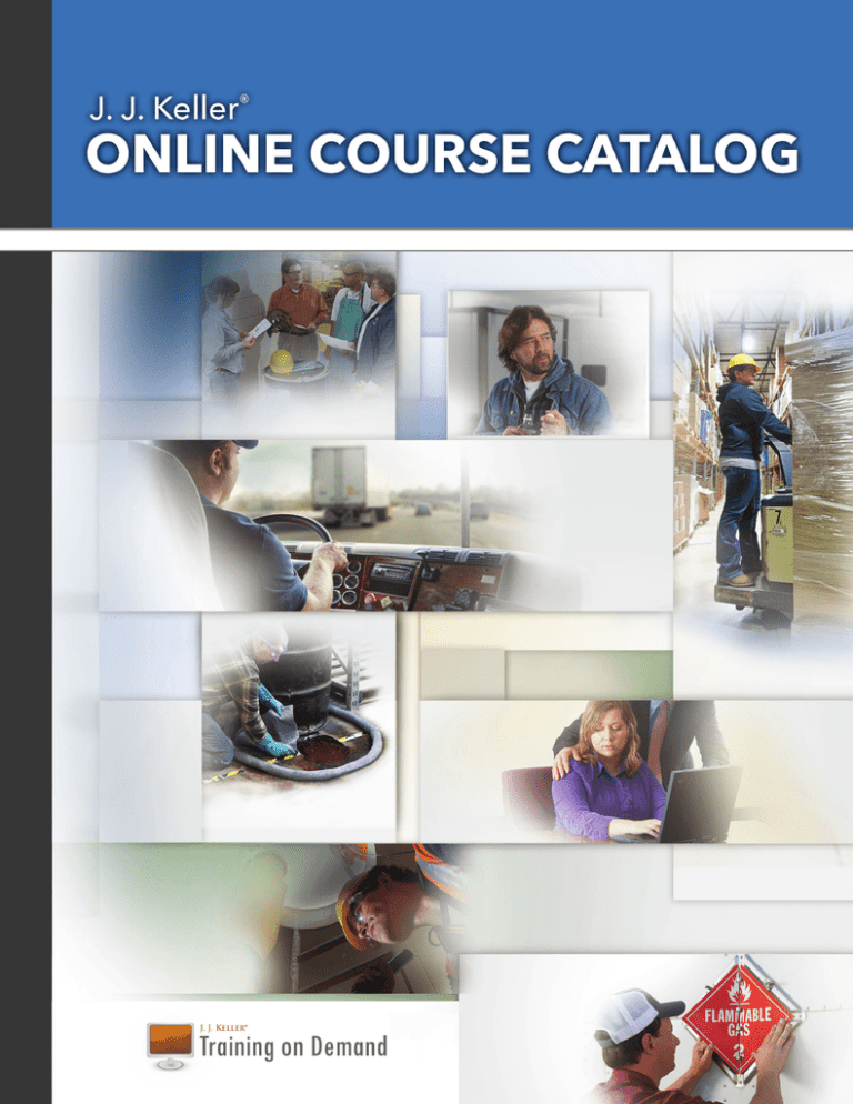 Online Course Catalog JJ Keller® Training on Demand
