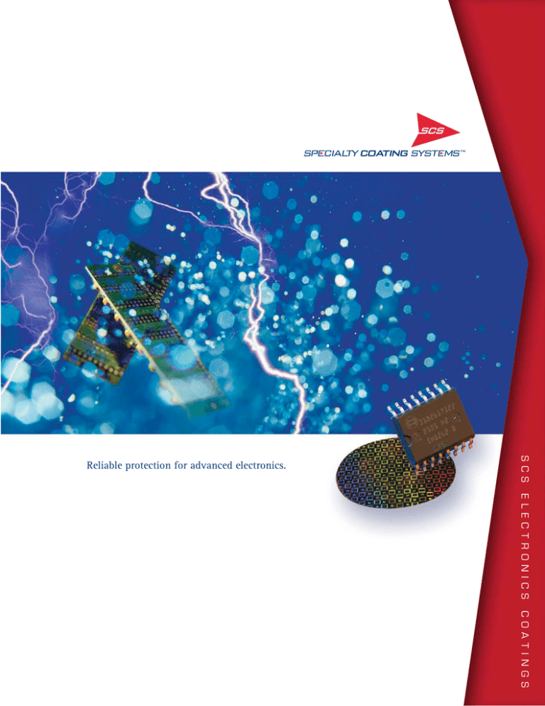 SCS ELECTRONICS COATINGS Reliable protection for advanced