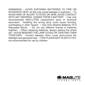 WARNINGS: • AVOID EXPOSING BATTERIES TO FIRE OR
