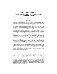 Don`t Tase Me Bro: A Lack of Jurisdictional Consensus Across