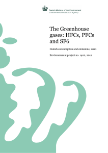 The Greenhouse gases: HFCs, PFCs and SF6