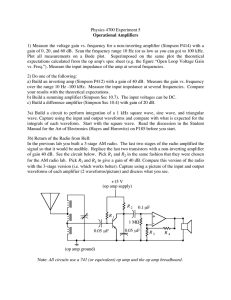 Physics 4700 Experiment 5 Operational Amplifiers 1) Measure the