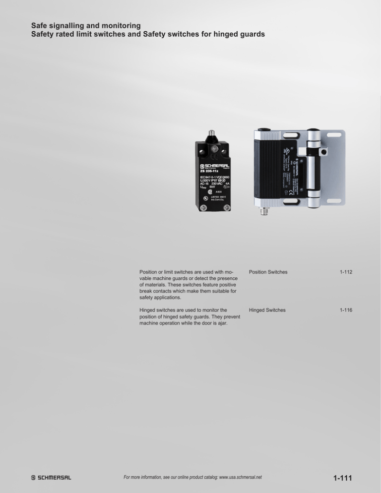 1111 Safe signalling and monitoring Safety rated limit switches and