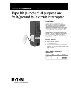 Type BR (1-inch) dual purpose arc fault/ground fault circuit