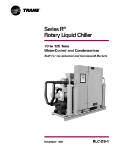 Trane Series R Rotary Liquid Chiller Data Sheet (70-125 Tons)