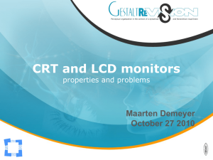 CRT and LCD monitors